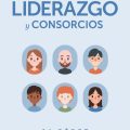 Liderazgo y Consorcios por JA Perez