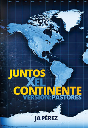 Juntos por el Continente: Versión: Pastores