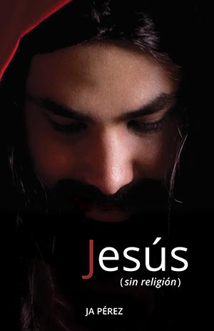 Jesús Sin Religión
