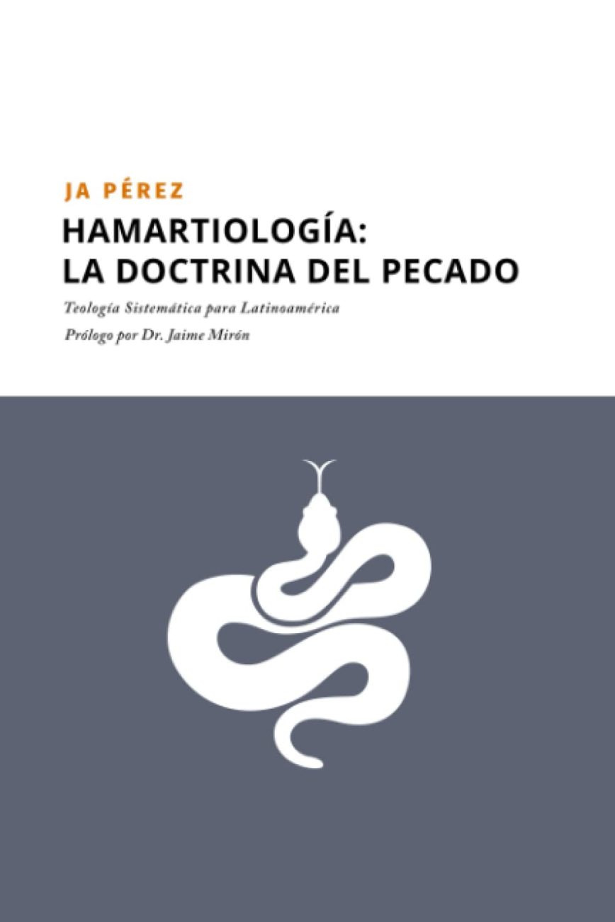 Hamartiología: La doctrina del Pecado