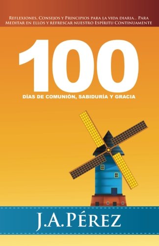 100 Dias de Comunion, Sabiduria y Gracia