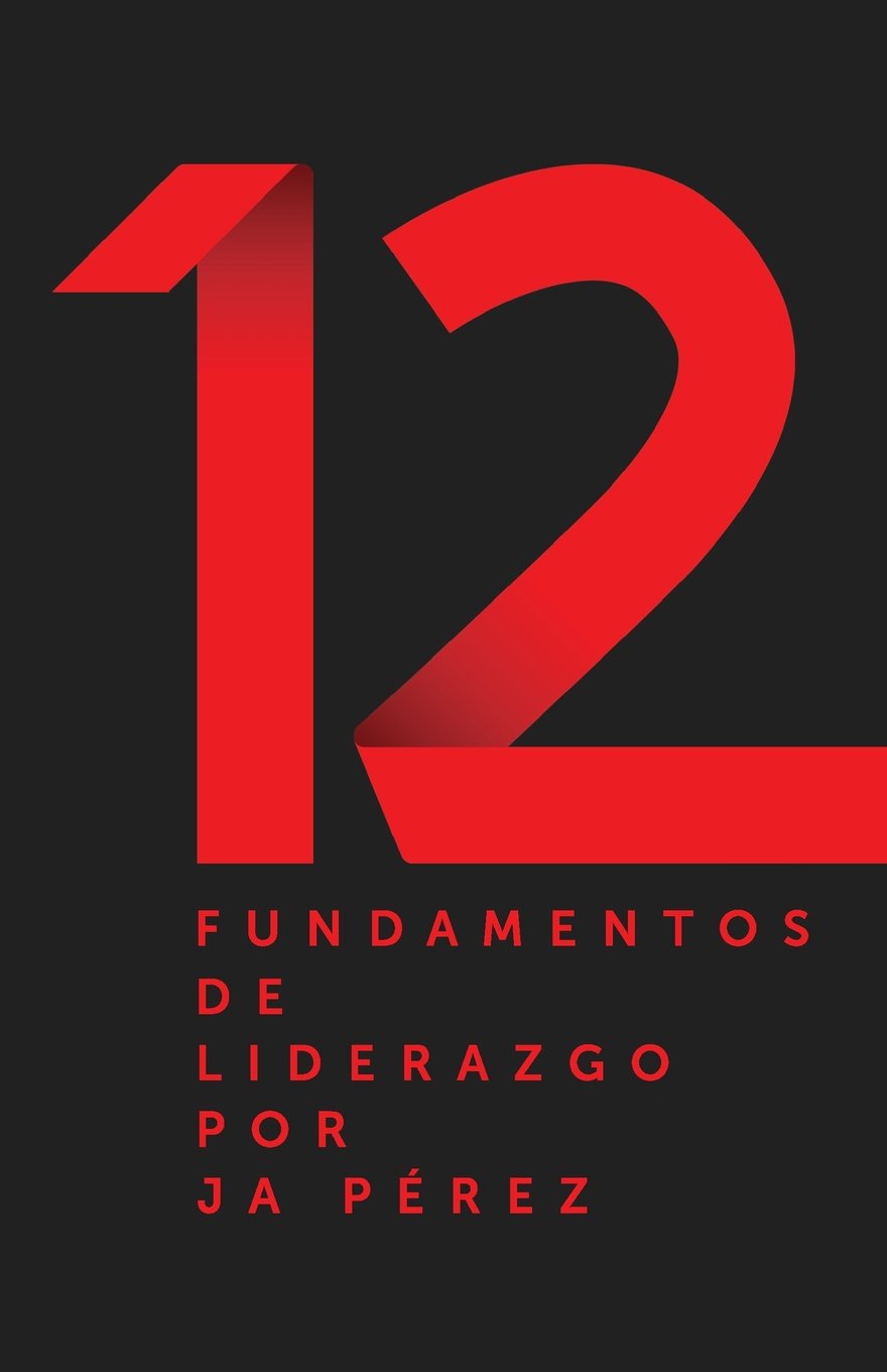 12 Fundamentos de Liderazgo