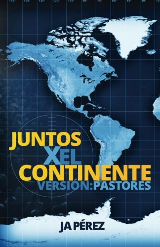 Juntos Xel Continente: Version: Pastores